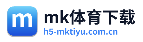 mk体育下载 Logo